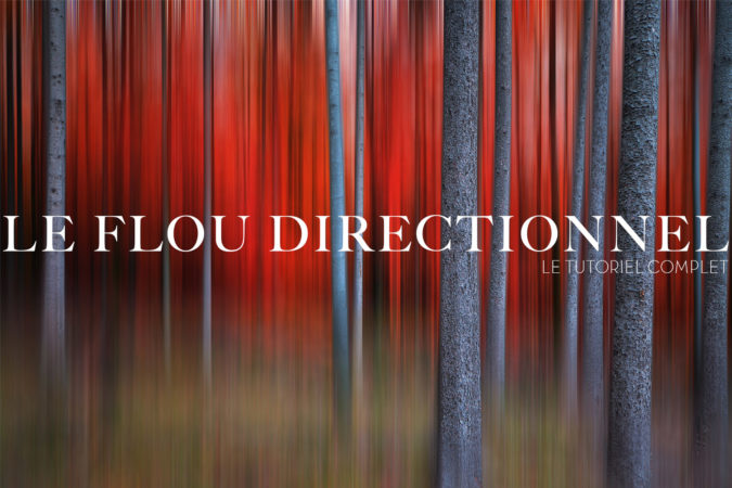 Le flou directionnel Le flou directionnel
