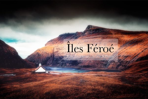 Îles Féroé - Articles & Photos