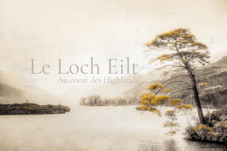 Article et photos sur le Loch Eilt