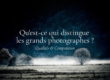 Qualités des grands photographes de paysages