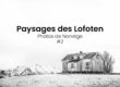 Paysages des Lofoten en Norvège