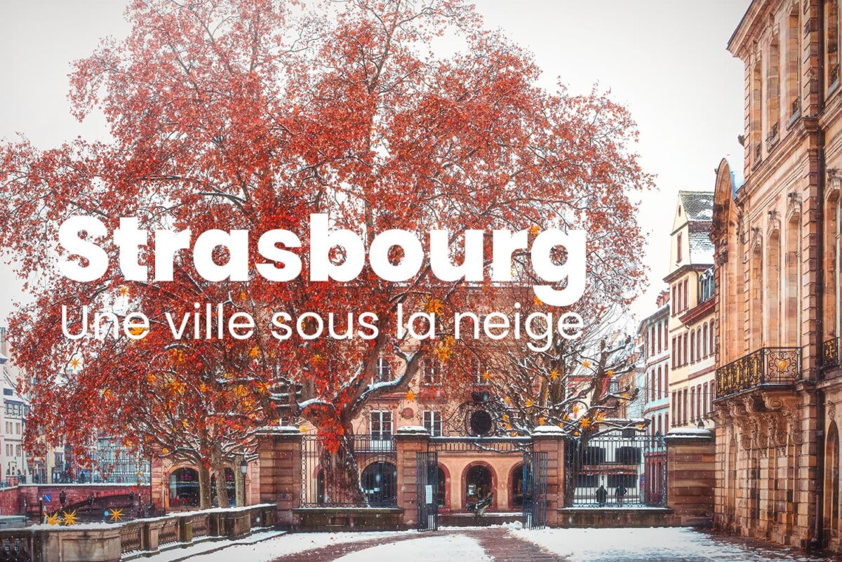Strasbourg-et-neige Neige à Strasbourg